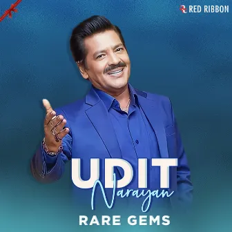 Udit Narayan - Rare Gems by Pamela Jain