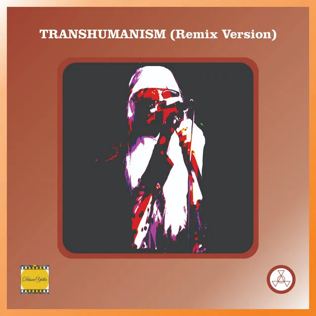 TRANSHUMANISM - Remix