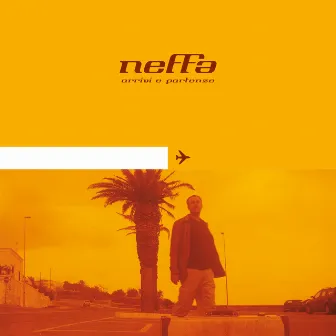 Arrivi E Partenze (Remastered 2021) by Neffa