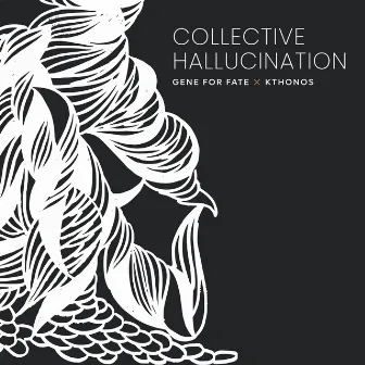 Collective Hallucination by Kthonos