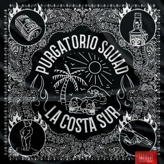 La Costa Sur by Purgatorio Squad Mx