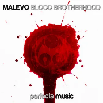 Blood Brotherhood by Malevo