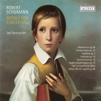 Schumann: Works for fortepiano by Jan Vermeulen