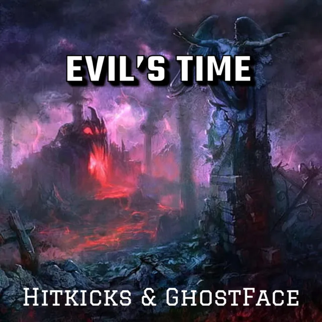 Evil's Time