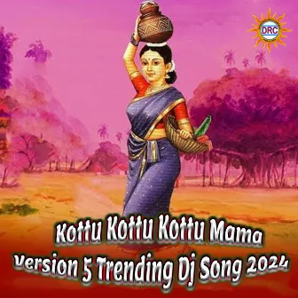 Kottu Kottu Kottu Mama (Version 5 Trending Dj Song 2024) by Anasuya