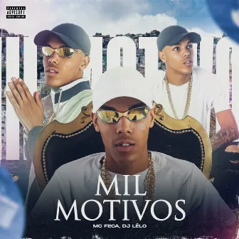 Mil Motivos by Mc Feca