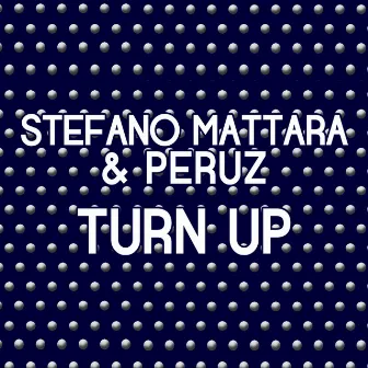 Turn Up by Peruz