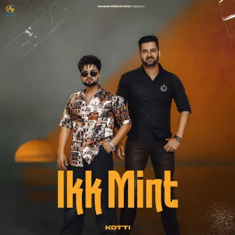 Ikk Mint by Yaari Ghuman