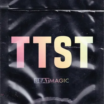 TTST by BeatMagic