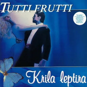 Krila Leptira by Tutti Frutti