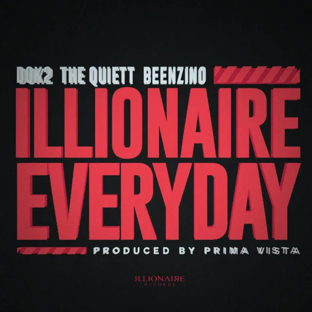 ILLIONAIRE EVERYDAY