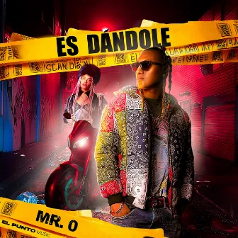 Es Dándole by Mr. 0