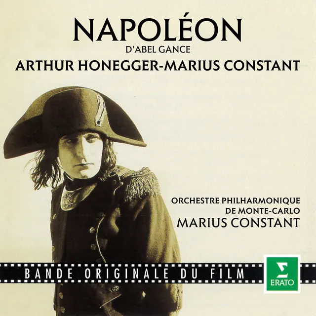 Honegger & Constant: Napoléon (Bande originale du film d'Abel Gance)