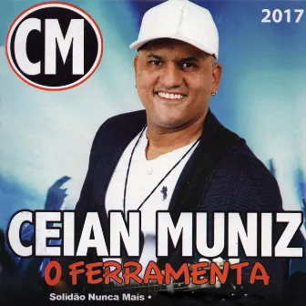 O Ferramenta by Ceian Muniz