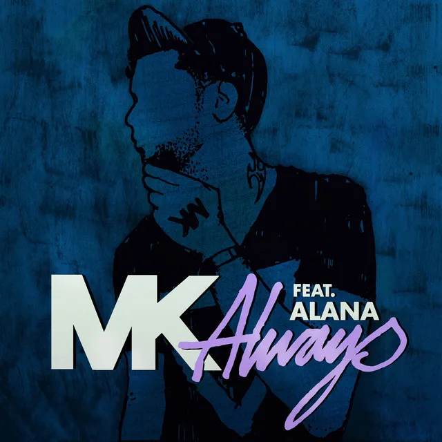 Always (feat. Alana) - MK Area 10 Remix