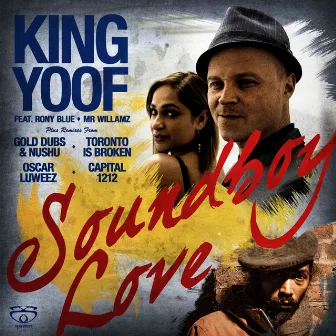 Soundboy Love - EP by King Yoof