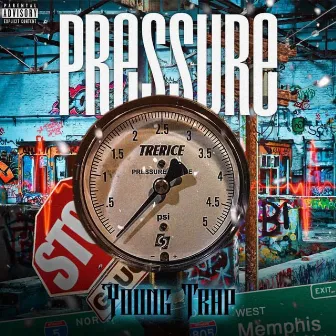 Pressure by Young Trap