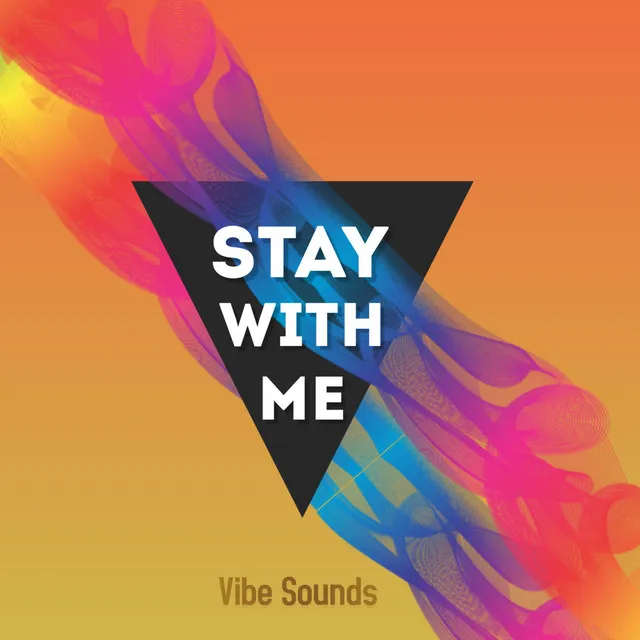 Stay With Me