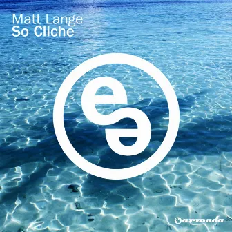 So Cliche by Matt Lange