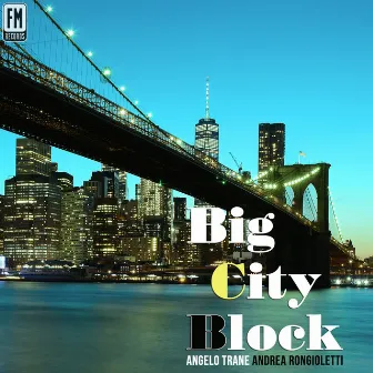 Big City Block by Angelo Trane