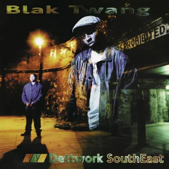 Dettwork SouthEast by Blak Twang