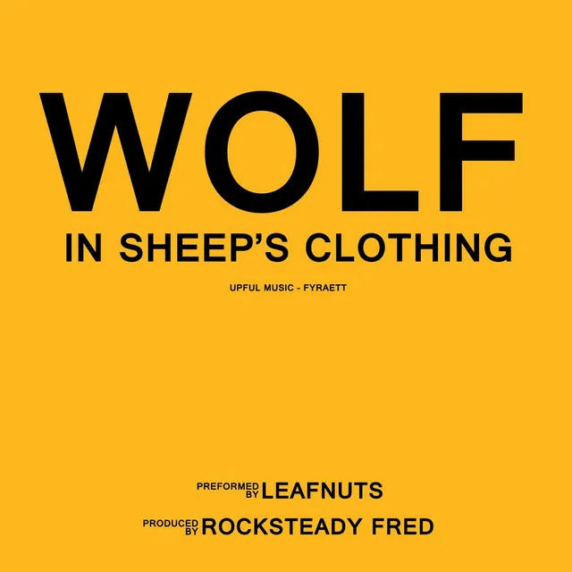 Wolf in Sheep's Clothing (feat. Rocksteady Fred)