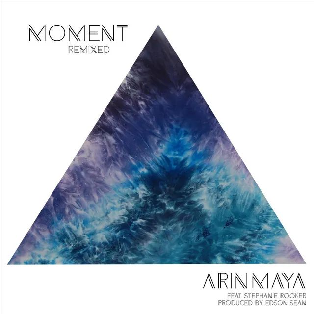 Moment (Remixed)