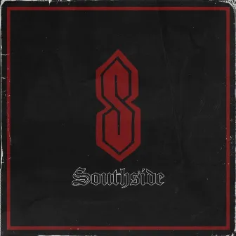 Southside by Brother E