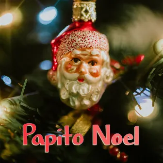 Papito Noel by Navidad!