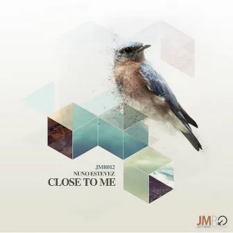 Close To Me by Nuno Estevez