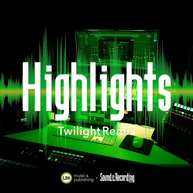 Highlights (Twilight Remix)