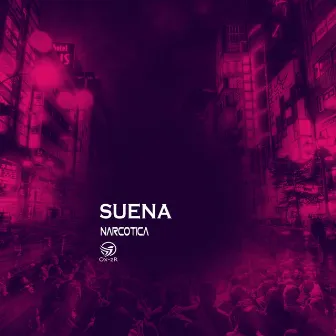 Narcotica by Suena