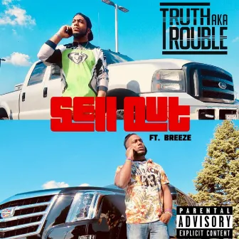 Sell Out by Truth Aka Trouble