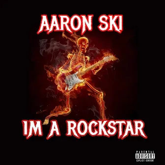 im a rockstar by Aaron Ski