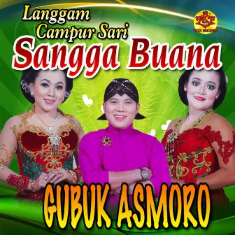 Gubug Asmoro by Langgam Campursari Sangga Buana