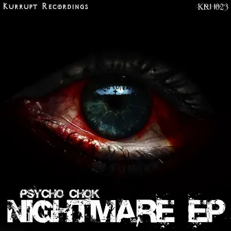 Nightmare EP by Psycho Chok