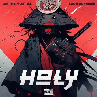 Holy by AVI The Most Ill