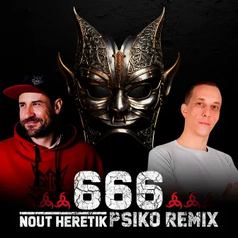 666 (Remix By Psiko) by Nout Heretik