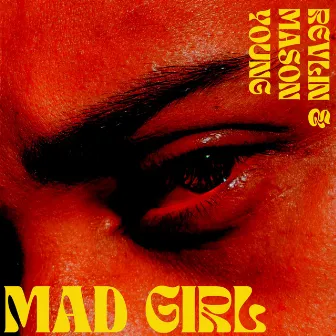 Mad Girl by Mason Young