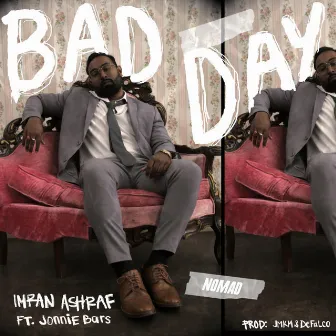 Bad Day by Imran Ashraf