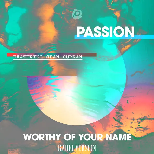 Worthy Of Your Name - Radio Version