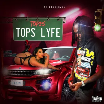 Tops Lyfe by Topis