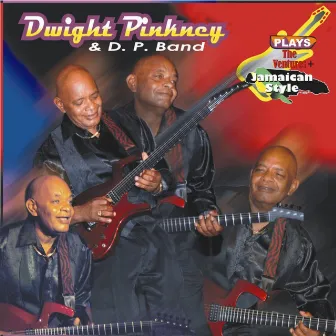 Dwight Pinkney Plays the Ventures & Jamaican Style by Dwight Pinkney