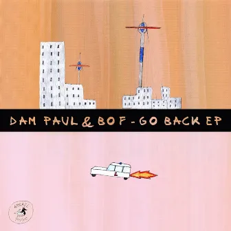 Go Back by Dam Paul