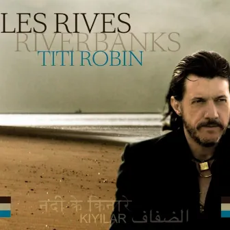 Les rives by Titi Robin