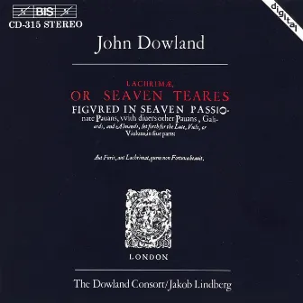 Dowland: Lachrimae, or Seaven Teares by Dowland Consort