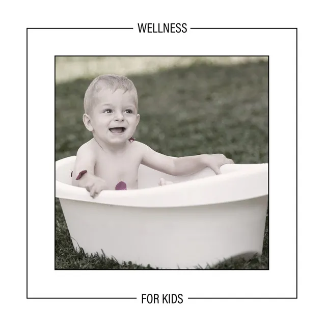 Wellness for Kids: Relaxing Music to Improve Children's Well-Being and Mood