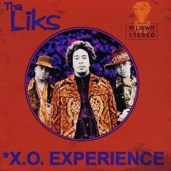 X.O. Experience by Tha Liks