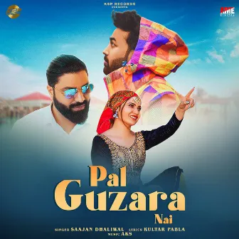 Pal Guzara Nai by Saajan Dhaliwal