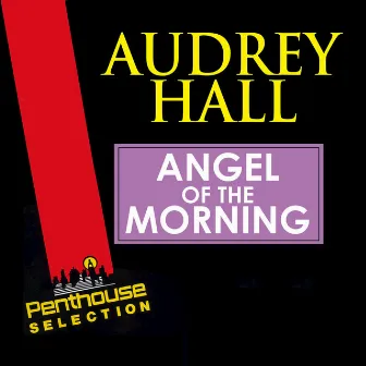 Angel of the Morning by Audrey Hall